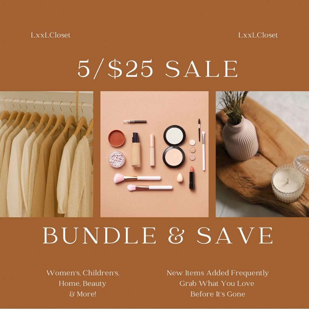 5/$25 SALE! -BUNDLE & SAVE!